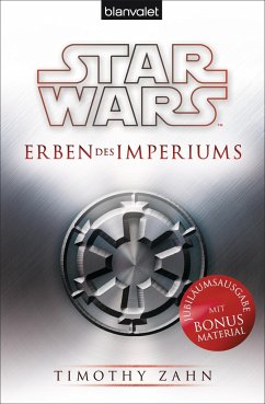 Erben des Imperiums / Star Wars - Die Thrawn Trilogie Bd.1 - Zahn, Timothy