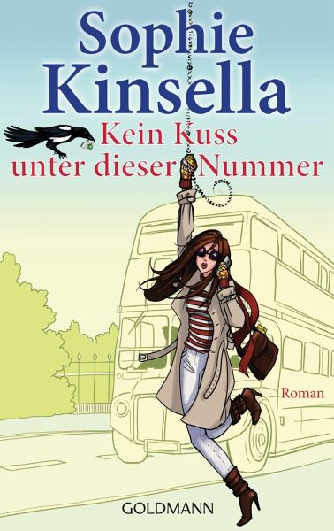 Kein Kuss unter dieser Nummer von Sophie Kinsella als Taschenbuch -  Portofrei bei bücher.de