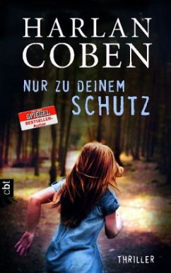 Nur zu deinem Schutz / Mickey Bolitar Bd.1 - Coben, Harlan