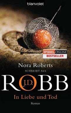 In Liebe und Tod / Eve Dallas Bd.23 - Robb, J. D.