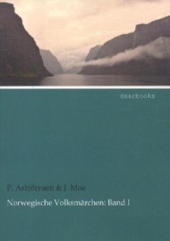 Norwegische Volksmärchen - Moe, Jørgen;Asbjørnsen, Peter Christen