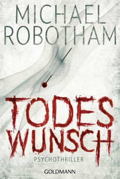Todeswunsch / Joe O'Loughlin & Vincent Ruiz Bd.5 - Robotham, Michael