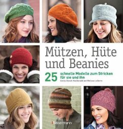 Mützen, Hüte und Beanies - MacDonald, Cecily G.; LaBarre, Melissa