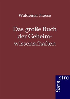 Das große Buch der Geheimwissenschaften - Fraese, Waldemar
