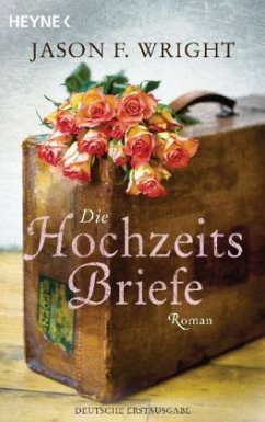 Die Hochzeitsbriefe - Wright, Jason F.