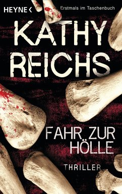 Fahr zur Hölle / Tempe Brennan Bd.14 - Reichs, Kathy