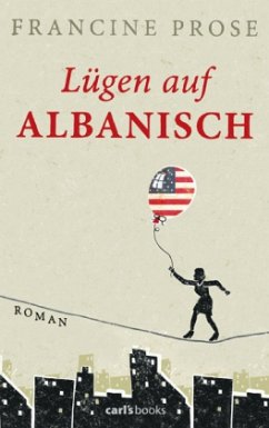 Lügen auf Albanisch - Prose, Francine