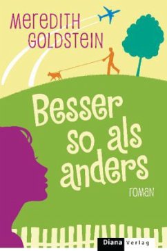 Besser so als anders - Goldstein, Meredith