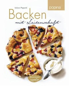 Popina - Backen mit Leidenschaft - Popovic, Isidora