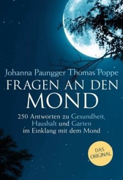 Fragen an den Mond - Poppe, Thomas;Paungger, Johanna