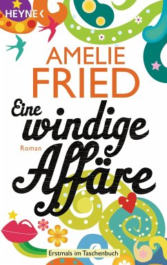 Eine windige Affäre - Fried, Amelie
