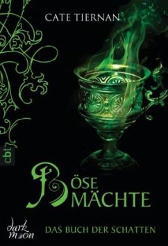 Böse Mächte / Das Buch der Schatten Bd.6 - Tiernan, Cate