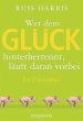 Wer dem Glück hinterherrennt, läuft... - Bild 1
