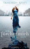 Ich fürchte mich nicht / Juliette Trilogie Bd.1