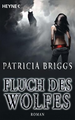 Fluch des Wolfes / Alpha & Omega Bd.3 - Briggs, Patricia