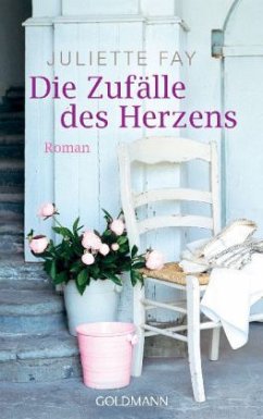 Die Zufälle des Herzens - Fay, Juliette