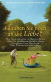 Glauben Sie noch an die Liebe?