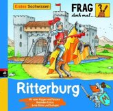 Ritterburg / Frag doch mal ... die Maus! Erstes Sachwissen Bd.12