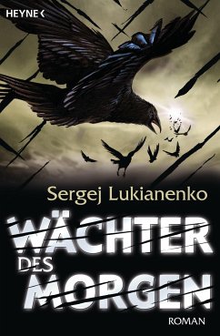 Wächter des Morgen / Wächter Bd.5 - Lukianenko, Sergej