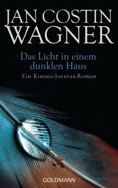 Das Licht in einem dunklen Haus / Kimmo Joentaa Bd.4 - Wagner, Jan Costin