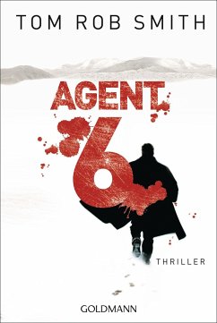 Agent 6 / Leo Demidow Bd.3 - Smith, Tom Rob