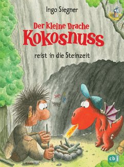 Der kleine Drache Kokosnuss reist in die Steinzeit / Die Abenteuer des kleinen Drachen Kokosnuss Bd.18 - Siegner, Ingo