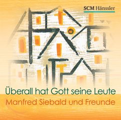Cover Manfred Siebald und Freunde, Überall hat Gott seine Leute