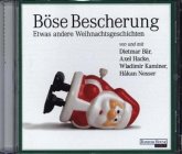 Böse Bescherung - etwas andere Weihnachtsgeschichten