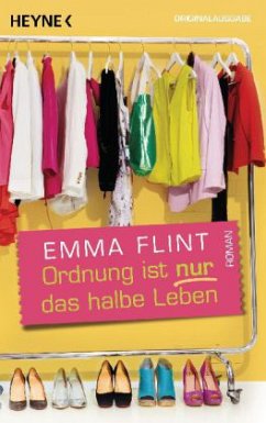 Ordnung ist nur das halbe Leben - Flint, Emma