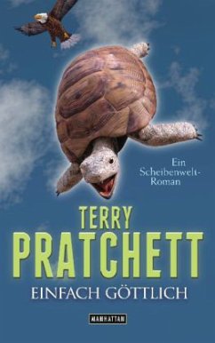 Einfach göttlich / Scheibenwelt Bd.13 - Pratchett, Terry