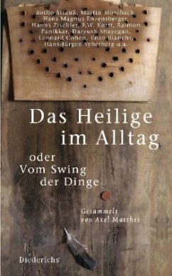 Das Heilige im Alltag oder Vom Swing der Dinge