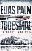 Todesmal / Ella Andersson Bd.1