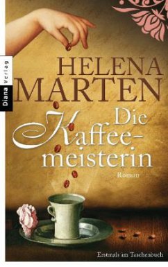 Die Kaffeemeisterin - Marten, Helena