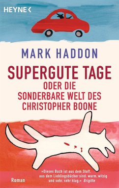 Supergute Tage oder Die sonderbare Welt des Christopher Boone - Haddon, Mark