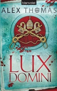 Lux Domini / Catherine Bell Bd.1 - Thomas, Alex