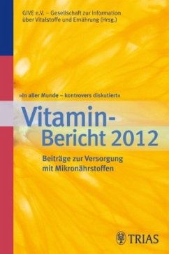 In aller Munde - kontrovers diskutiert, Vitamin-Bericht 2012 - GIVE e.V.