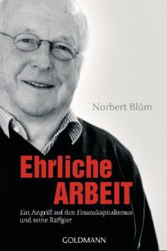 Ehrliche Arbeit - Blüm, Norbert