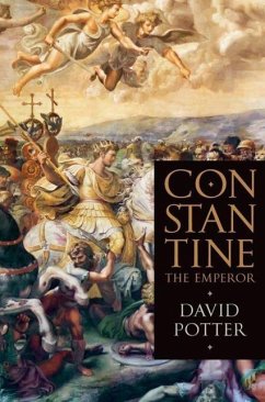 Constantine the Emperor - Potter, David