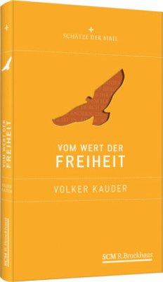 Vom Wert der Freiheit - Kauder, Volker