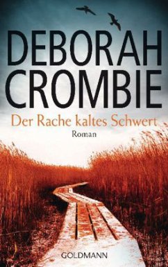 Der Rache kaltes Schwert / Duncan Kincaid & Gemma James Bd.8 - Crombie, Deborah