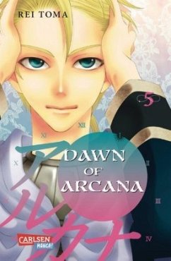 Dawn of Arcana Bd.5 - Toma, Rei