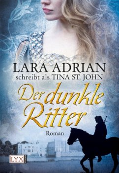 Der dunkle Ritter / Ritter Serie Bd.2 - St. John, Tina