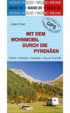 Mit dem Wohnmobil durch die Pyrenäen - Engel, Jürgen