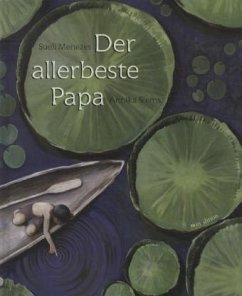 Der allerbeste Papa - Siems, Annika;Menezes, Sueli