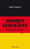 Bombengeschäfte