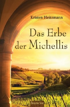 Das Erbe der Michellis - Heitzmann, Kristen