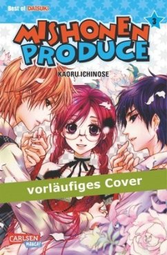 Mishonen Produce Bd.3 - Ichinose, Kaoru