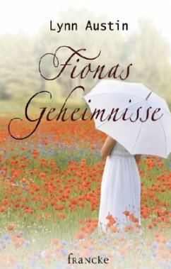 Fionas Geheimnisse - Austin, Lynn;Dziewas, Dorothee