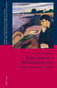 Enjeu cartésien et philosophies du corps - Gomarasca, Paolo