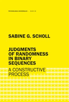 Judgments of randomness in binary sequences - Scholl, Sabine G.